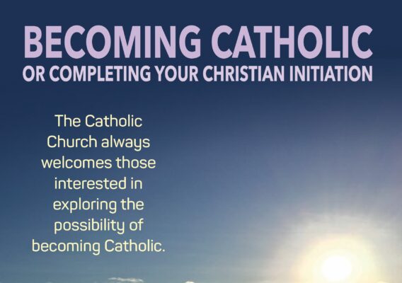 Informative graphic about becoming Catholic, highlighting the Catholic Church's welcoming nature for those interested in Christian initiation. Features a serene sky and sun imagery.